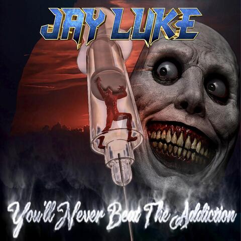 You'll Never Beat the Addiction