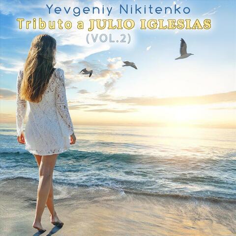Tributo a Julio Iglesias, Vol. 2