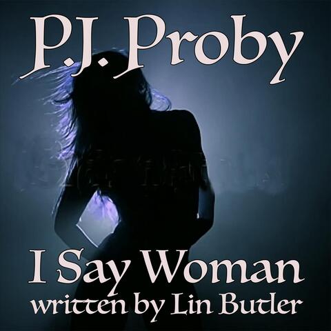 I Say Woman