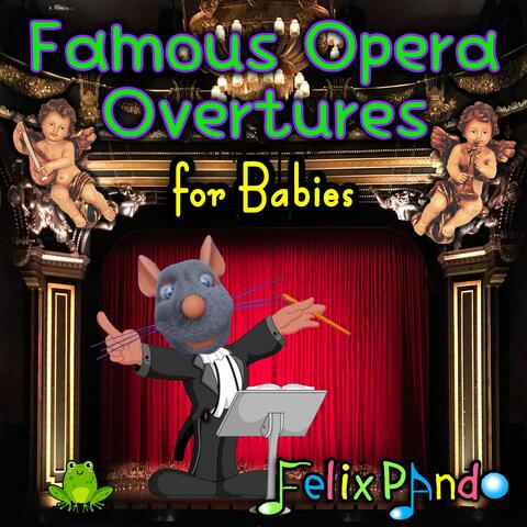 Famous Opera Overtures for Babies