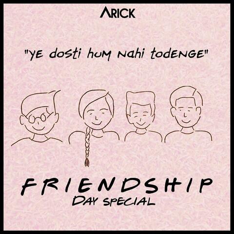 Ye Dosti Hum Nahi Todenge (Friendship Day Special)