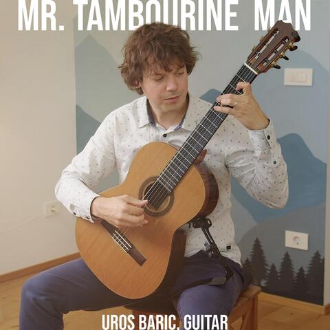 Mr. Tambourine Man