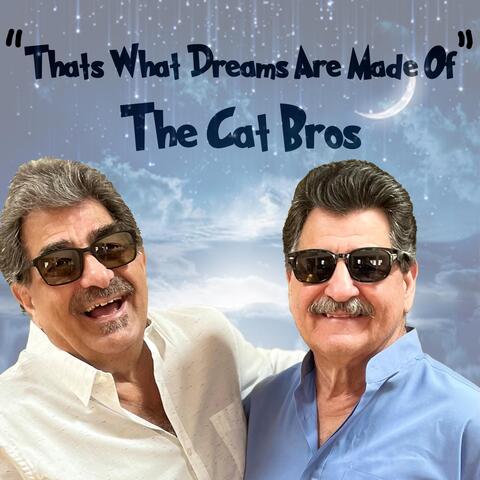 "That's What Dreams Are Made Of"