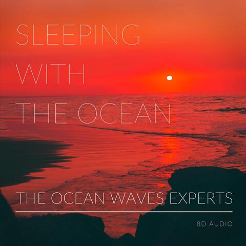Sleeping with the Ocean