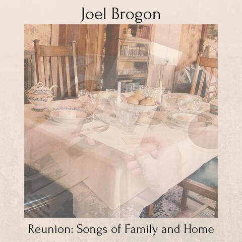 Reunion: Songs of Family and Home