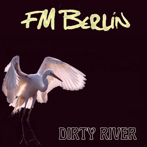 Dirty River