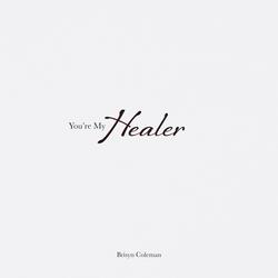 You're My Healer
