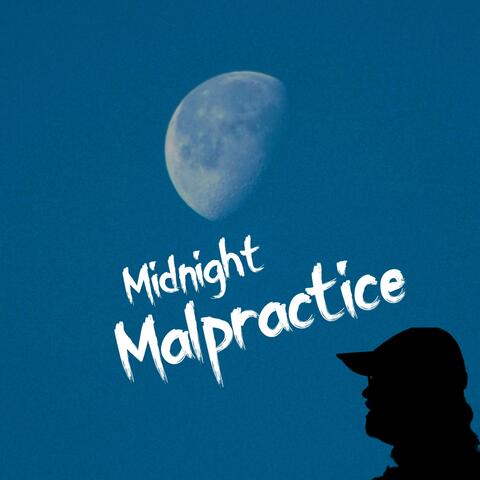 Midnight Malpractice