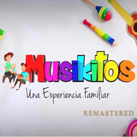 Musikitos: Una Experiencia Familiar (Remastered)