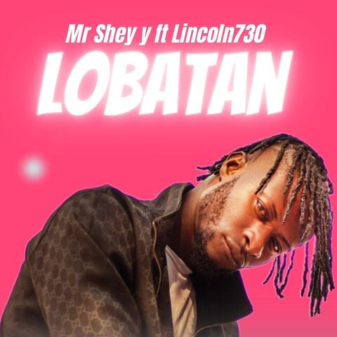 Lobatan (feat. Lincoln730)