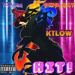 Hit! (feat. Ktlow & Omg_ray)