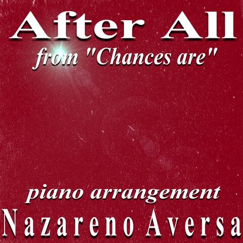 After All (From "Chances Are") [Piano Arrangement]