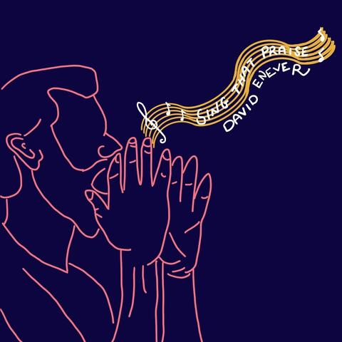 Sing That Praise