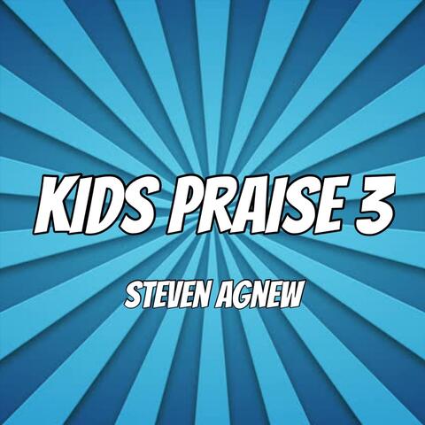 Kids Praise 3
