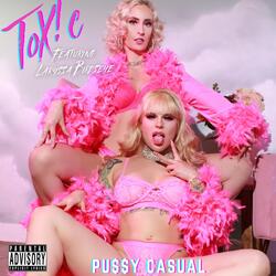 Pu$$y Casual (feat. Laryssa Birdseye)