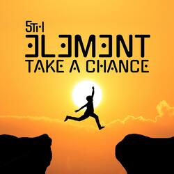 Take a Chance