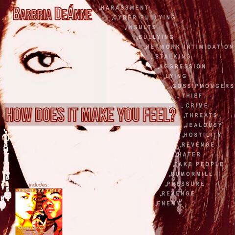 How Does It Make You Feel