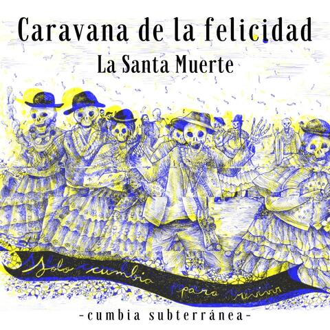 Caravana de la Felicidad