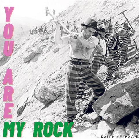 You Are My Rock
