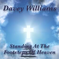 Standing at the Footsteps of Heaven