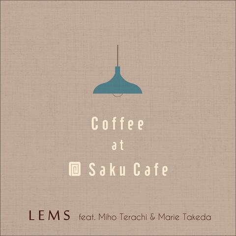 Coffee at Saku Cafe (feat. Miho Terachi & Marie Takeda)