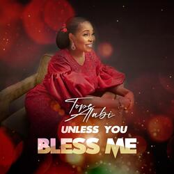 Unless You Bless Me