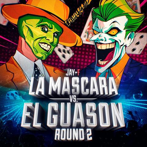 La Máscara vs. El Guasón (Round 2)