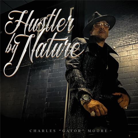 Hustler by Nature