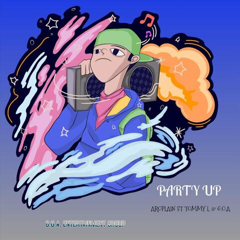 Party Up (feat. Tommy L & G.O.A)