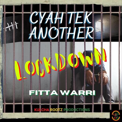 Cyah Tek Another Lockdown