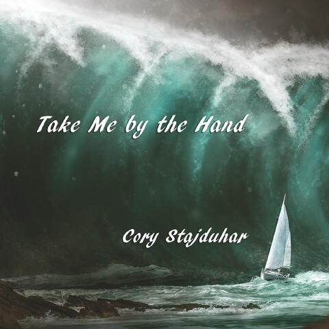 Take Me by the Hand