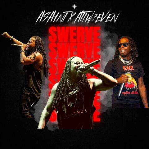 Swerve (feat. Attw 7even)