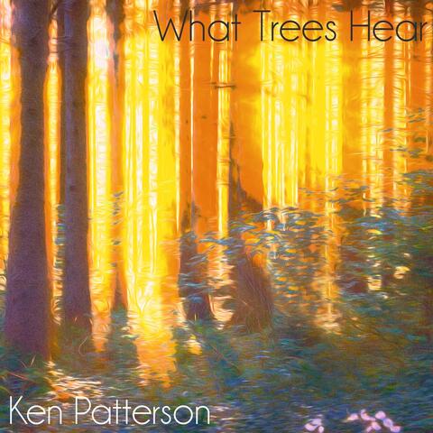 What Trees Hear