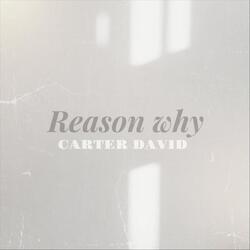 Reason Why