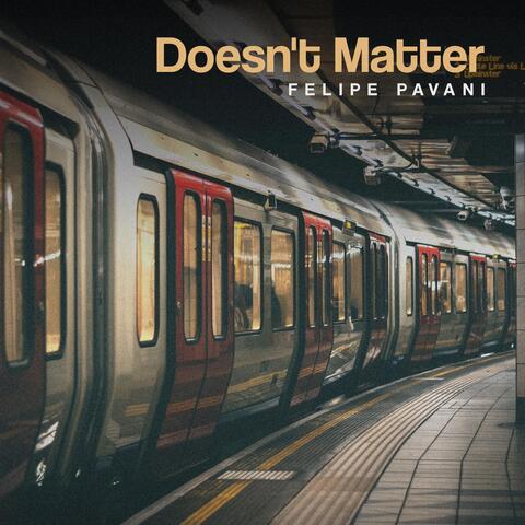 Doesn't Matter