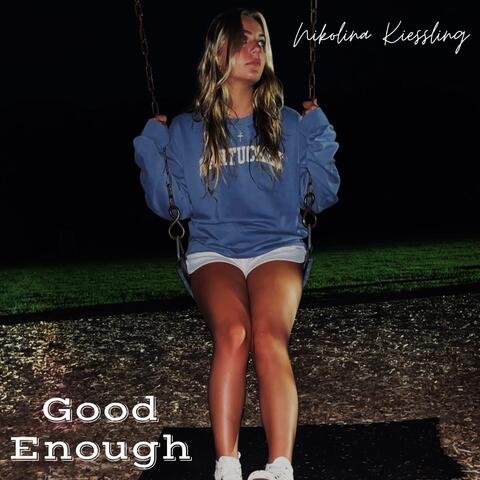 Good Enough