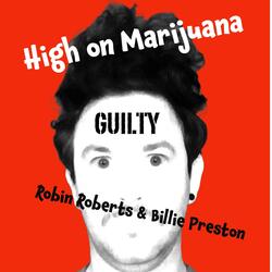 High on Marijuana