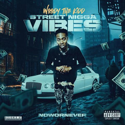 Street Nigga Vibes