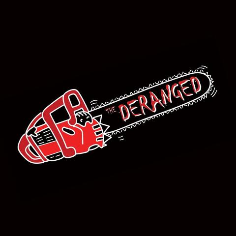 We're Deranged