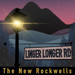 Linger Longer Road