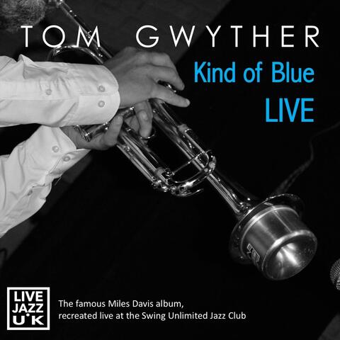 Kind of Blue Live