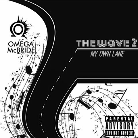 The Wave 2 (My Own Lane)
