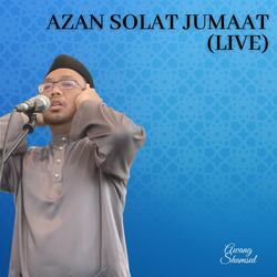 Azan Solat Jumaat (Live)