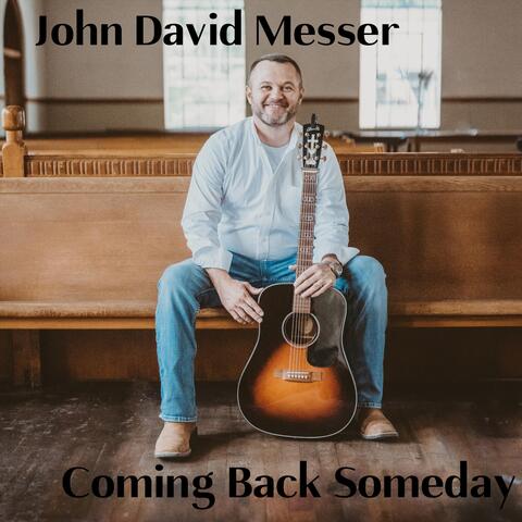 Coming Back Someday