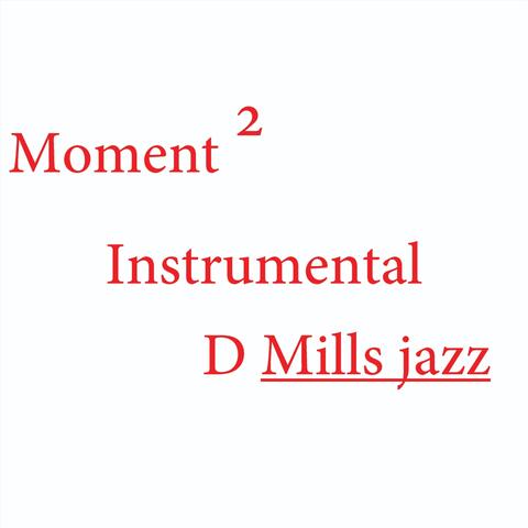 Moment 2 (Instrumental)