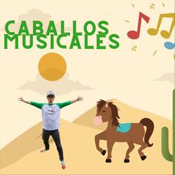 Caballos Musicales