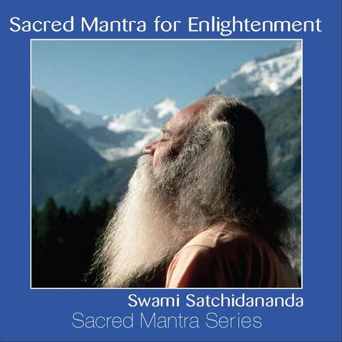 Sacred Mantra Series: Sacred Mantra for Enlightenment