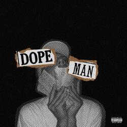 Dopeman