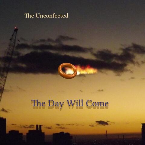 The Day Will Come