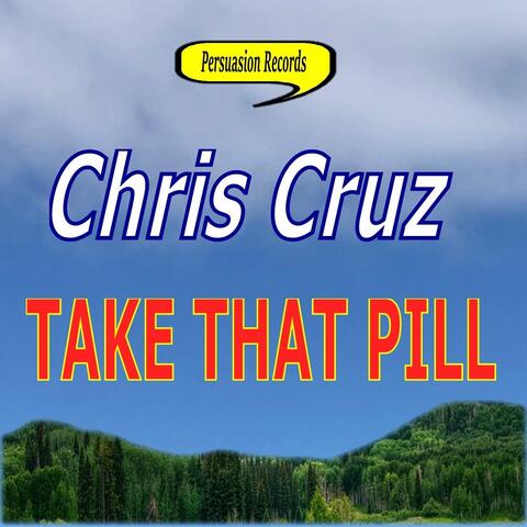 Take That Pill